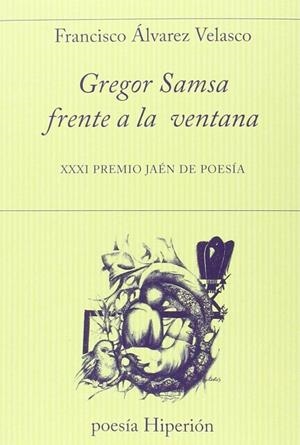 Gregor Samsa frente a la ventana | 9788490020647 | Álvarez Velasco, Francisco