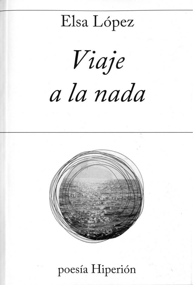 Viaje a la nada | 9788490020715 | López Rodríguez, Elsa