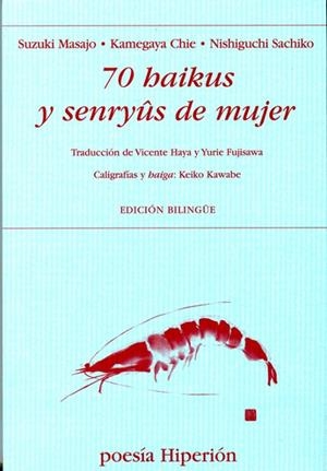 70 haikus y senryuus de mujer | 9788475179735 | Masajo, Suzuki;Chie, Kamegaya;Sachiko, Nishiguchi