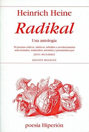 Radikal. Una antología | 9788475179148 | Heine, Heinrich