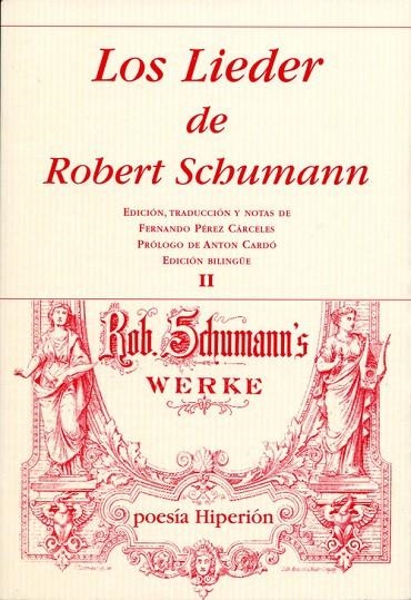 Los Lieder de Robert Schumann II | 9788475179681 | Schumann, Robert