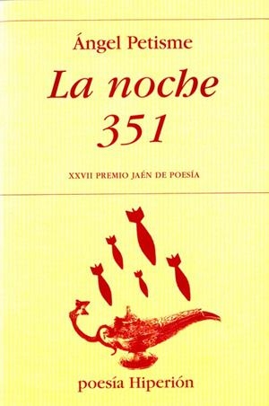 La noche 351 | 9788475179940 | Petisme, Ángel