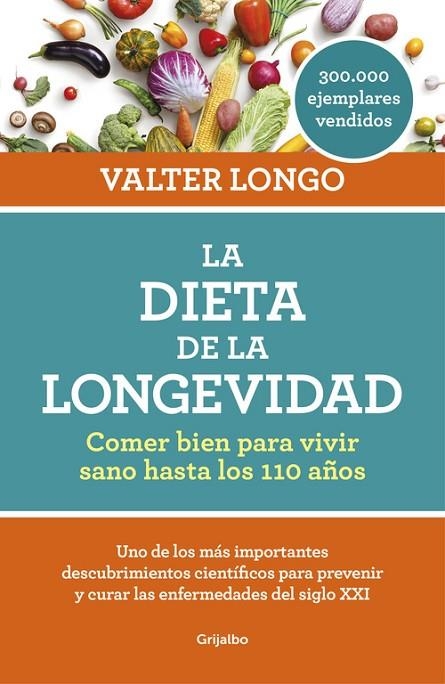 La dieta de la longevidad | 9788416449552 | Valter Longo