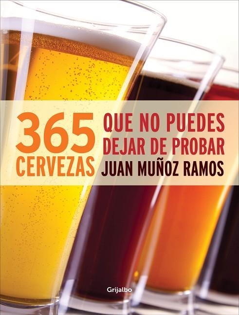 365 cervezas que no puedes dejar de probar | 9788415989165 | Juan Muñoz
