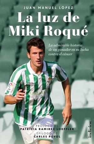 La luz de Miki Roqué | 9788415732112 | López, Juan Manuel