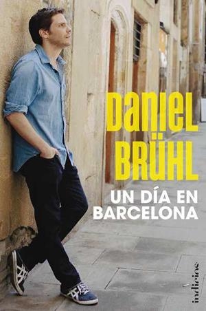 Un día en Barcelona | 9788415732013 | Brühl, Daniel
