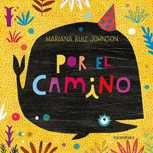 Por el camino | 9788484642961 | Ruiz Johnson, Mariana