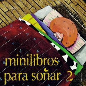 Minilibros para soñar 2 | 9788484641513 | Varios autores
