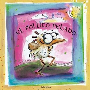 El pollito pelado | 9788484640479 | Patacrúa