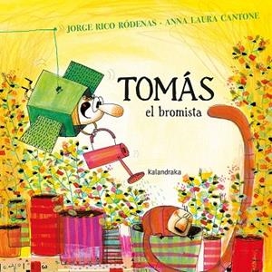 Tomás, el bromista | 9788484643708 | Rico Ródenas, Jorge
