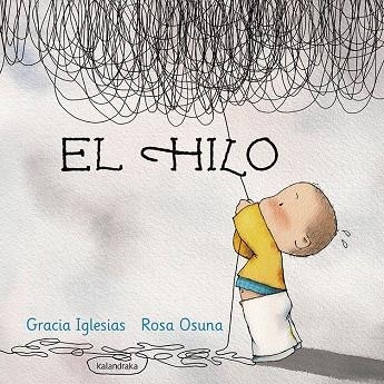 El hilo | 9788484649892 | Iglesias, Gracia