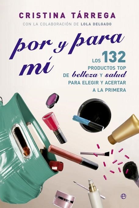 Por y para mí | 9788499708089 | Tárrega, Cristina