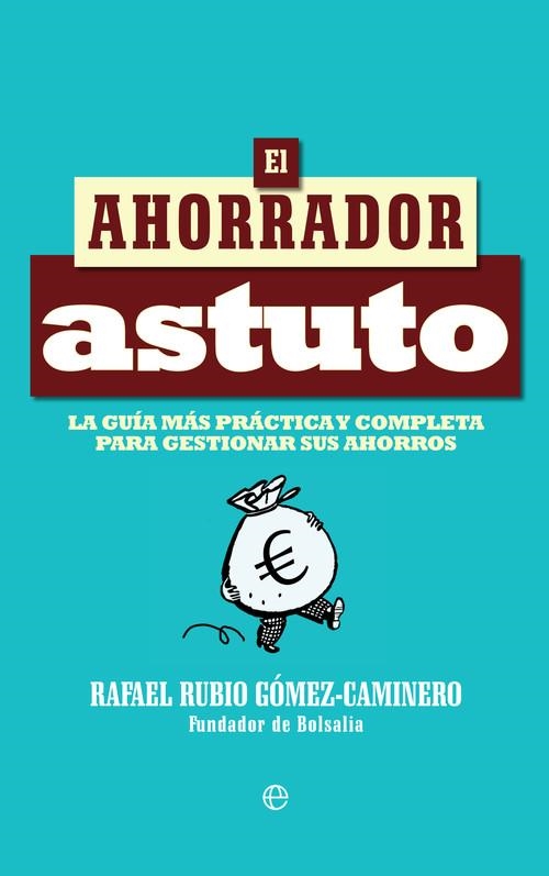 El ahorrador astuto | 9788490607732 | Rubio Gómez-Caminero, Rafael