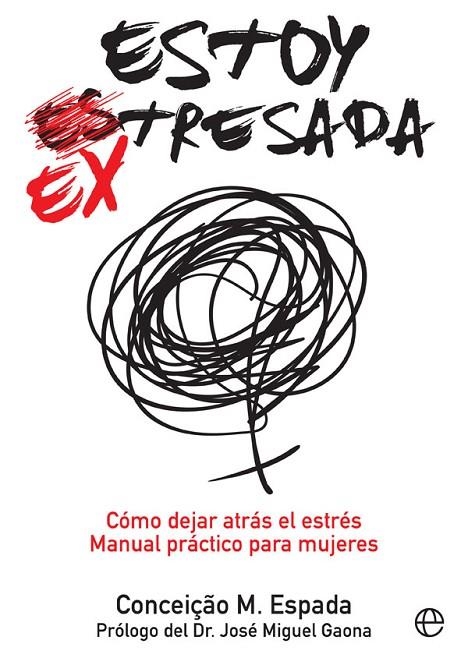 Estoy ex-tresada | 9788491641025 | Espada, Conceiçao M.