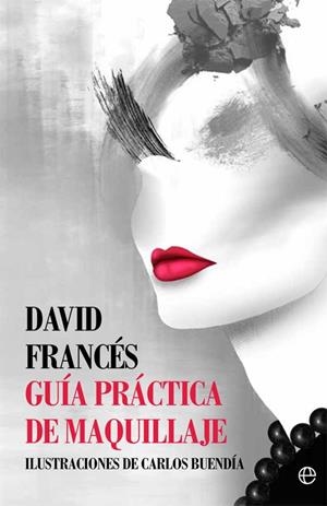 Guía práctica de maquillaje | 9788491641070 | Francés Acenso, David