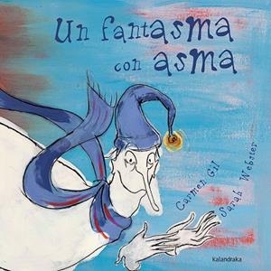 Un fantasma con asma | 9788484641865 | Gil, Carmen