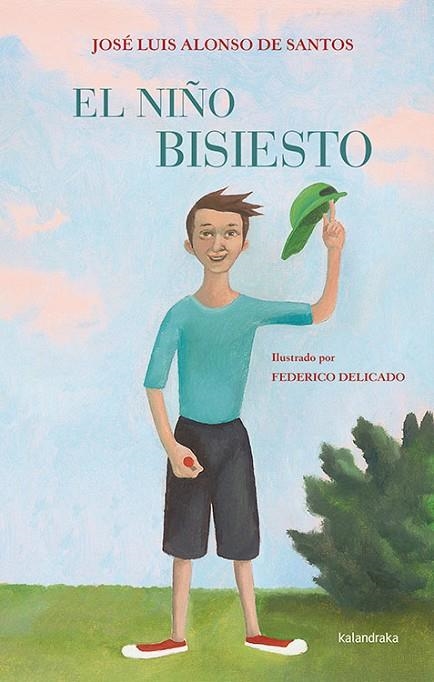 El niño bisiesto | 9788484649755 | Alonso de Santos, José Luis