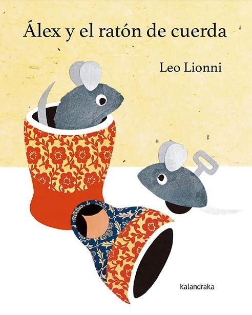 Álex y el ratón de cuerda | 9788484643098 | Lionni, Leo