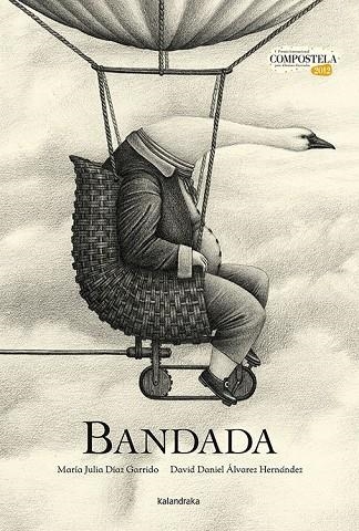 Bandada | 9788484648048 | Álvarez, David Daniel;Díaz, María Julia