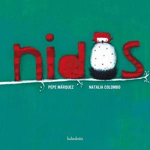 Nidos | 9788492608706 | Márquez, Pepe