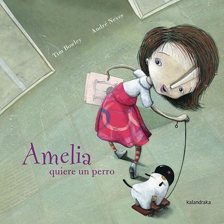 Amelia quiere un perro | 9788496388291 | Bowley, Tim