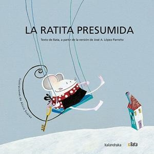 La ratita presumida (BATA) | 9788484642343 | Asociación B.A.T.A.