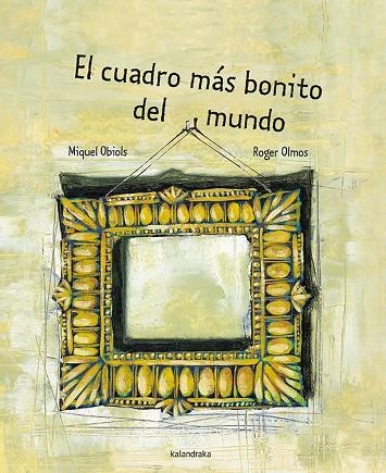El cuadro más bonito del mundo | 9788496388802 | Obiols, Miquel
