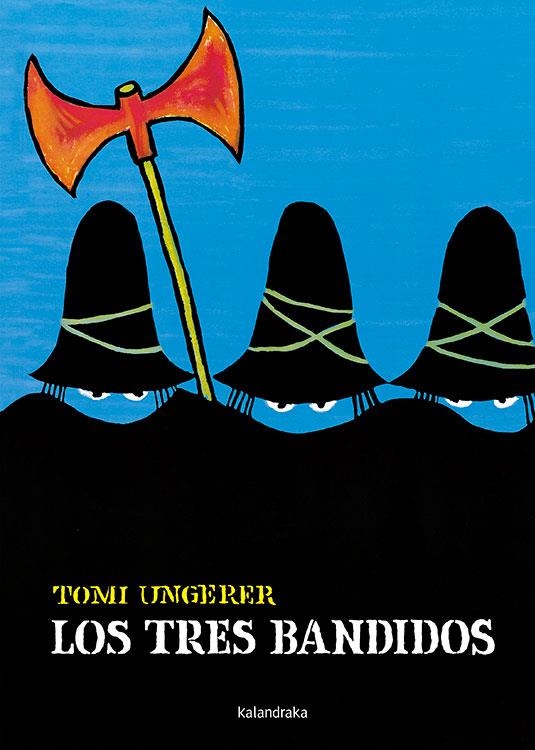 Los tres bandidos | 9788496388567 | Ungerer, Tomi