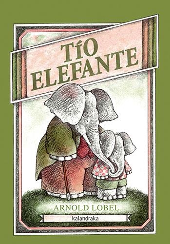 Tío Elefante | 9788492608386 | Lobel, Arnold