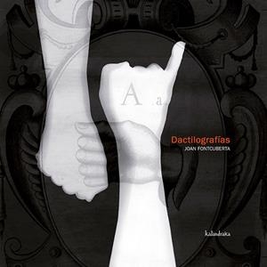 Dactilografías | 9788496388079 | Fontcuberta, Joan