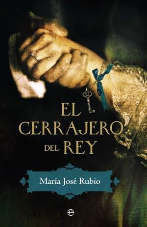 El cerrajero del rey | 9788490600238 | Rubio, María José