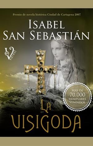 La Visigoda | 9788499706320 | San Sebastián, Isabel