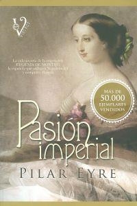 Pasión imperial | 9788499706283 | Eyre Estrada, Pilar