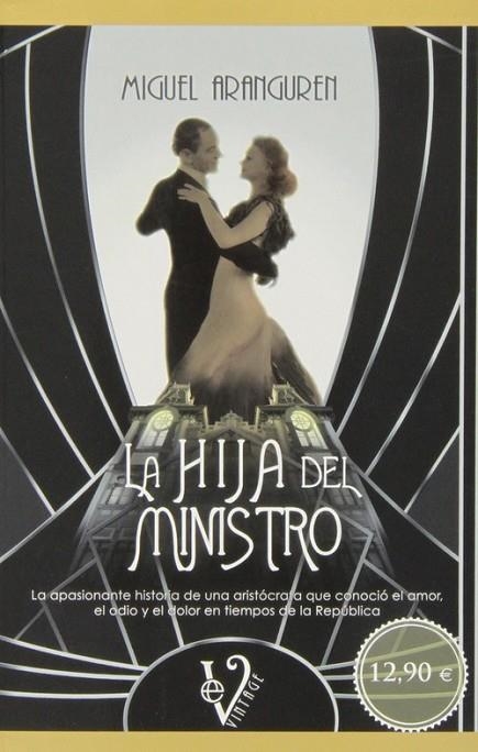 La hija del ministro | 9788499709420 | Aranguren, Miguel