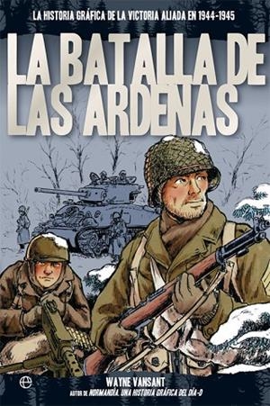 La batalla de las Ardenas | 9788491641728 | Vansant, Wayne