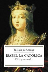 Isabel la Católica | 9788497341851 | Tarsicio de Azcona (O.F.M. Cap.)