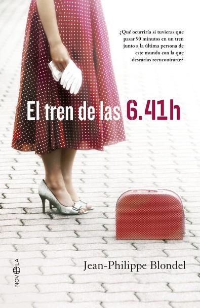 El tren de las 6.41 | 9788499709369 | Blondel Jean-Philippe