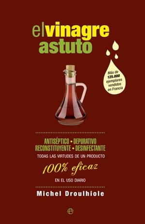 El vinagre astuto | 9788490602621 | Droulhiole, Michael