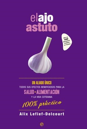 El ajo astuto | 9788490603529 | Lefief-Delcourt, Alix