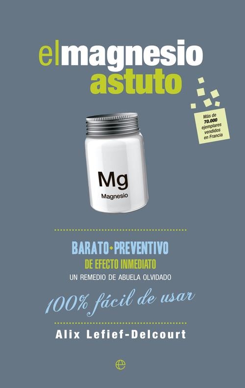 El magnesio astuto | 9788490603895 | Lefief-Delcourt, Alix