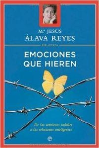 Emociones que hieren | 9788497340687 | Álava Reyes, María Jesús