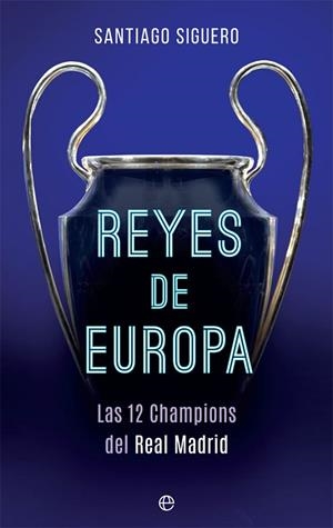 Reyes de Europa | 9788491642442 | Siguero, Santiago