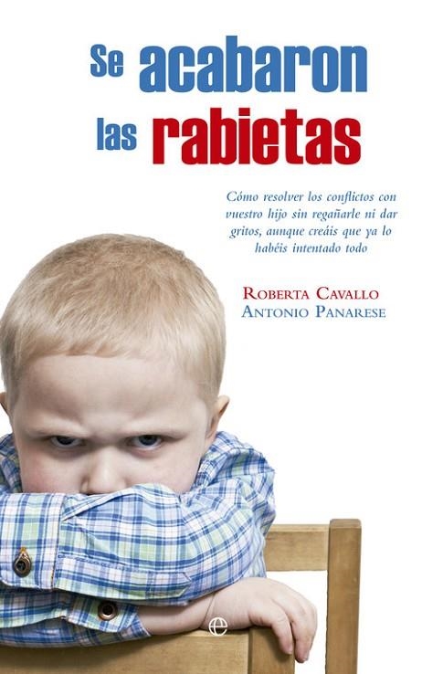 Se acabaron las rabietas | 9788490606322 | Cavallo, Roberta;Panarese, Antonio