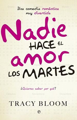 Nadie hace el amor los martes | 9788490601440 | Bloom, Tracy