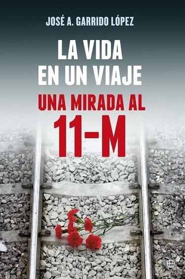 La vida en un viaje | 9788490602799 | Garrido López, Jose Antonio