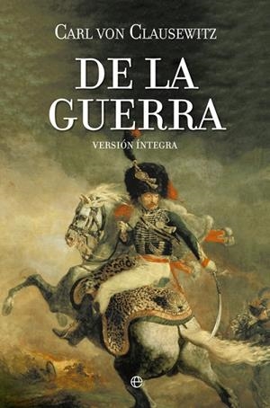 De la guerra | 9788490601884 | von Clausewitz, Carl