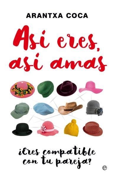 Así eres, así amas | 9788490605356 | Coca Vila, Arantxa