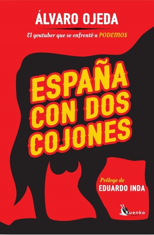 España con dos cojones | 9788490607824 | Ojeda Sacaluga, Álvaro