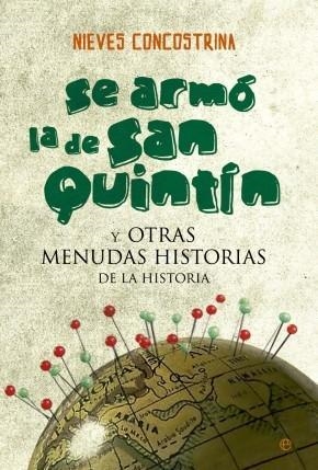 Se armó la de San Quintín | 9788499707259 | Concostrina, Nieves