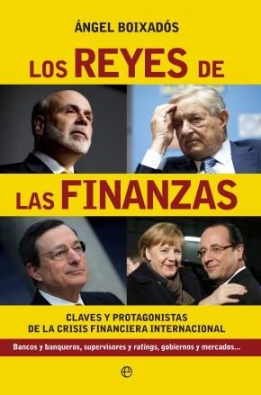 Los reyes de las finanzas | 9788499708027 | Boixadós Ruiz de Aguiar, Ángel